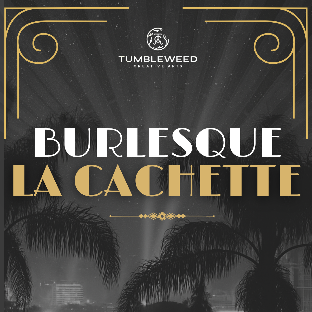 Burlesque: La Cachette